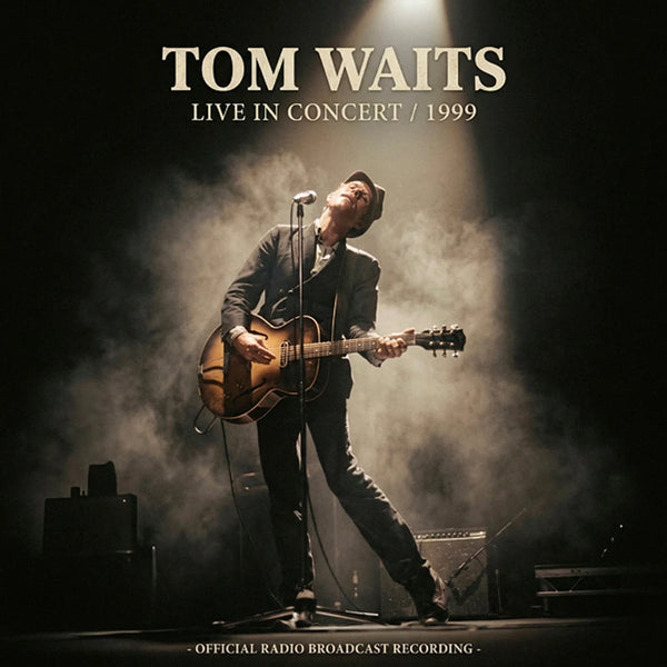 Tom Waits - Live In Concert 1999 [LP] Limited Black Vinyl (import