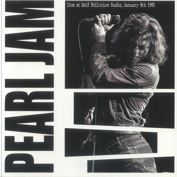 Pearl Jam - Live At Self Pollution Radio January 8th 1995 [LP