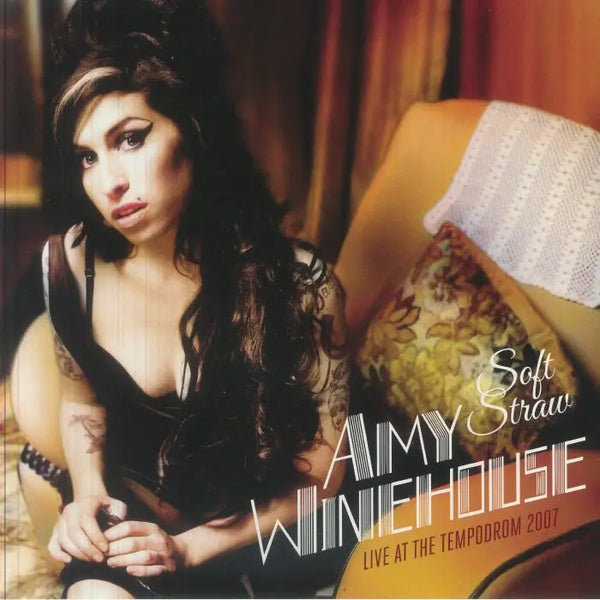 Amy Winehouse - Soft Straw: Live At The Tempodrom 2007 [LP