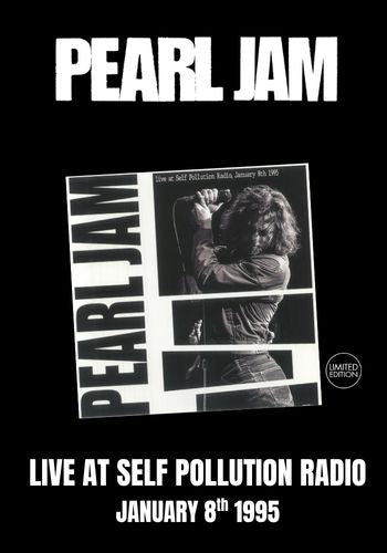 Pearl Jam - Live At Self Pollution Radio January 8th 1995 [LP
