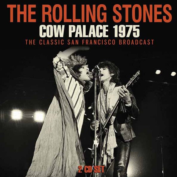 Rolling Stones, The - Cow Palace 1975 [2CD] Limited Compact Disc