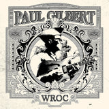 Paul GIlbert - WROC [LP] Black Vinyl (Mr. Big guitarist)