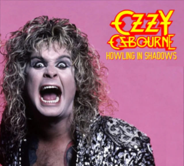Ozzy Osbourne - Howling In Shadows [2CD] Limited Compact Disc