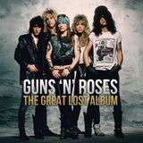 Guns N' Roses - The Great Lost Album [2LP] Limited Black Vinyl, Gatefold (import)