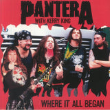 Pantera With Kerry King - Where It All Began [LP] Limited Black Vinyl (import)