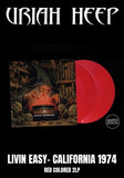 Uriah Heep - Livin Easy - California 1974 [2LP] Limited Red Colored Vinyl (import)