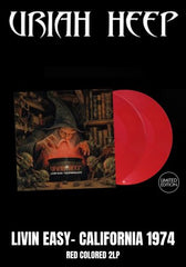 Uriah Heep - Livin Easy - California 1974 [2LP] Limited Red Colored Vinyl (import)
