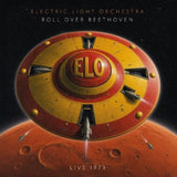 Electric Light Orchestra - Roll Over Beethoven- Live 1973 [2LP] Limited Black Vinyl, Gatefold