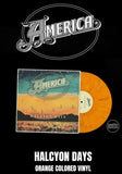 America - Halcyon Days [LP] Limited Orange Colored Vinyl