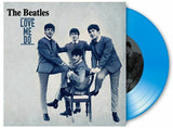 Beatles, The - Love Me Do / P.S. I Love You [7'] Limited Blue Colored Vinyl (import)