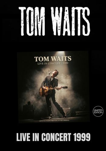 Tom Waits - Live In Concert 1999 [LP] Limited Black Vinyl (import)