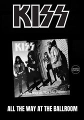 Kiss - All The Way At The Ballroom [LP] Limited Random Colored Vinyl (import)