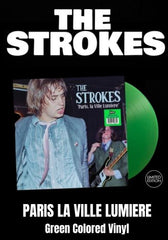 Strokes, The - Paris La Ville Lumiere [LP] Limited Green Colored Vinyl (import)