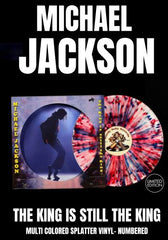 Michael Jackson - The King Is Still The King [LP] Limited Multicolored Splatter Vinyl , Numbered (import)