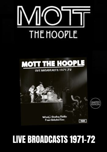 Mott The Hoople - Live Broadcasts 1971-72 [LP] Limited Black Vinyl (import)