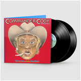 Commander Cody & His Lost Planet Airmen - We've Got A Live One Here! [2LP] Indie Exclusive Vinyl
