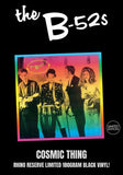 B-52's, The - Cosmic Thing [LP] Limited 180gram Black Vinyl (Rhino Reserve)