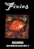Pixies, The - Bossanova [LP] 2026 Remaster Black Vinyl