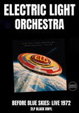 Electric Light Orchestra - Before Blue Skies: Live 1972 [2LP] Limited Black Vinyl, Gatefold