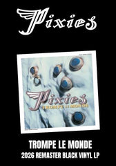 Pixies, The - Trompe Le Monde [LP] 2026 Remaster Black Vinyl