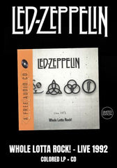 Led Zeppelin - Whole Lotta Rock! Live 1992 [LP + CD] Limited Colored Vinyl (import)