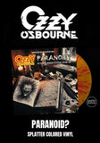 Ozzy Osbourne - Paranoid? [LP] Limited Hand-Numbered Splatter Colored Vinyl (import)