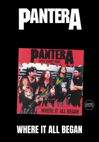 Pantera With Kerry King - Where It All Began [LP] Limited Black Vinyl (import)