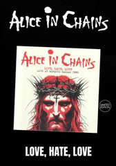 Alice In Chains - Love, Hate, Love [LP] Limited Black Vinyl (import)