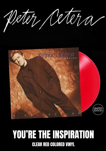 Peter Cetera - You're The Inspiration- A Collection [LP] Limited Clear Red Colored Vinyl