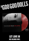 Goo Goo Dolls - Let Love In [LP] Limited 20th Anniversary Red Colored Vinyl