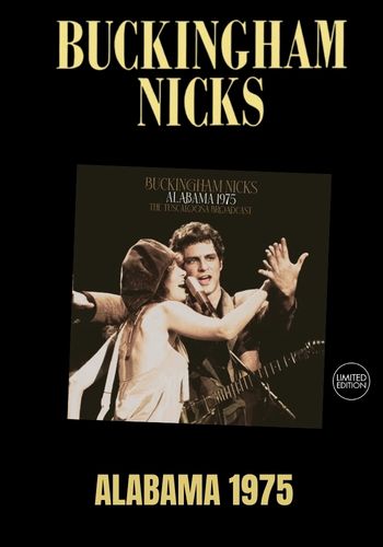 Buckingham/ Nicks - Alabama 1975: The Tuscaloosa Broadcast [2LP] Limited Black Vinyl, Gatefold