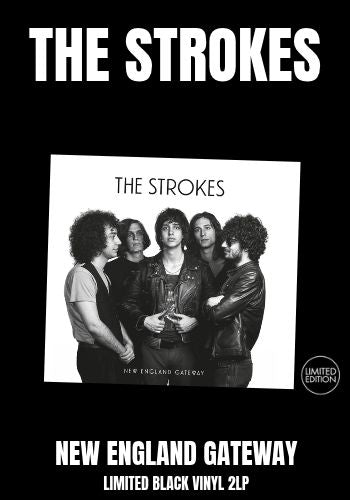 Strokes, The - New England Gateway [LP] Limited Black Vinyl, Gatefold (import)
