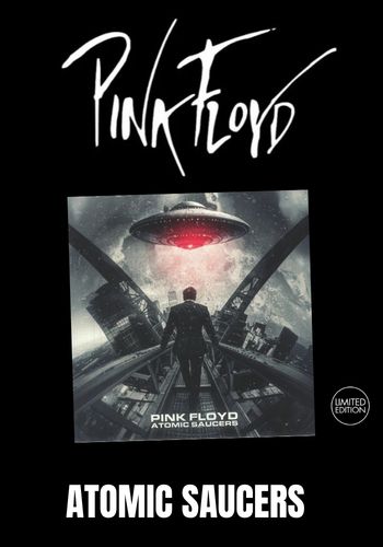 Pink Floyd - Atomic Saucers [2LP] Limited Black Vinyl, Gatefold (import)