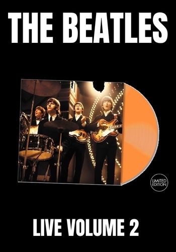 Beatles, The - Live Volume 2 [LP] Limited Orange Colored Vinyl (import)
