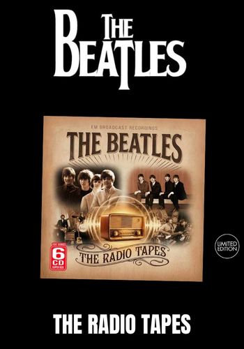 Beatles, The - The Radio Tapes [6CD] Limited Box Set (import)