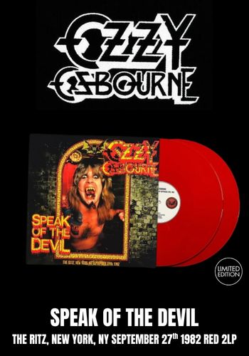 Ozzy Osbourne - Speak Of The Devil: The Ritz NY September 27, 1982 [2LP] Limited Red Colored Vinyl (import)