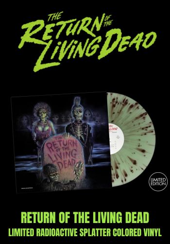 Return Of The Living Dead, The (Soundtrack) [LP] Limited