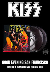Kiss - Good Evening San Francisco [2LP] Limited Numbered Picture Disc (import)