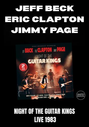 Jeff Beck, Eric Clapton , Jimmy Page - Night Of The Guitar Kings Live 1983 [2CD] Limited Edition (import)