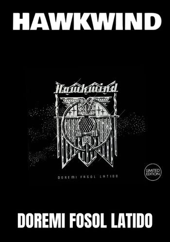 Hawkwind - Doremi Fasol Latido (LP + 7"] 2026 Remastered Black Vinyl