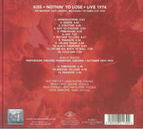 Kiss - Nothin To Lose [CD] Classic 1974 Recordings (import)