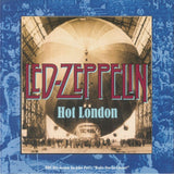 Led Zeppelin - Hot London [LP] Limited Black Vinyl (import)