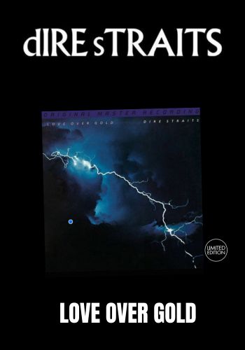 Dire Straits - Love Over Gold [2LP] (180 Gram 45RPM Audiophile Vinyl, limited/numbered) MOBILE FIDELITY
