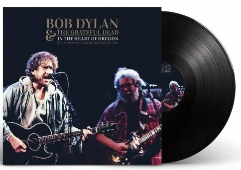 Bob Dylan & The Grateful Dead - In The Heart Of Oregon [LP] Limited Import Vinyl, Gatefold