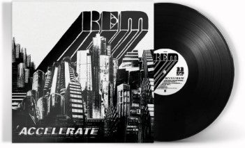 R.E.M. - Accelerate [LP] (180 Gram, insert) First time on vinyl since 2008