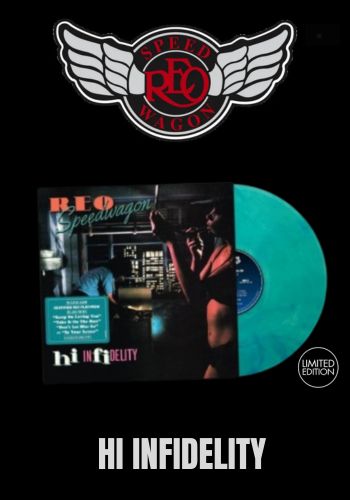REO Speedwagon - Hi Infidelity [LP] (Sea Glass Colored 150 Gram Vinyl, remastered)