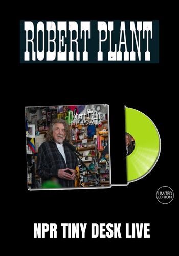 Robert Plant - NPR Tiny Desk Live [LP] Limited Lime Green Colored Vinyl (import)