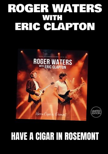 Roger Waters With Eric Clapton - Have A Cigar In Rosemont [LP] Limited Orange Colored Vinyl (import)