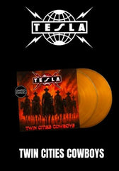 Tesla- Twin Cities Cowboys [2LP] Limited Translucent Orange Colored Viny, Hand-Numbered  (import)