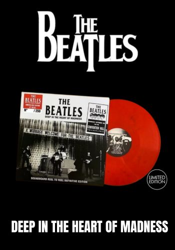 Beatles, The - Deep In The Heart Of Madness  [LP] Limited Red Colored Vinyl, Numbered (import)